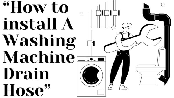 How to install a washing machine drain hose
